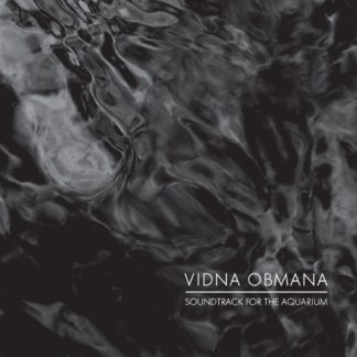 vidna-obmana-soundtrack-for-the-aquarium-cd-Anxious-Magazine