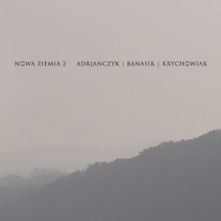NOWA ZIEMIA 2 (Adrjanczyk/Banasik/Krychowiak) Anxious