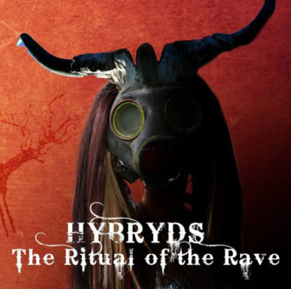 hybryds-the-ritual-of-the-rave-2cd-anxious-magazine
